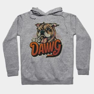 Big Dawg Hoodie